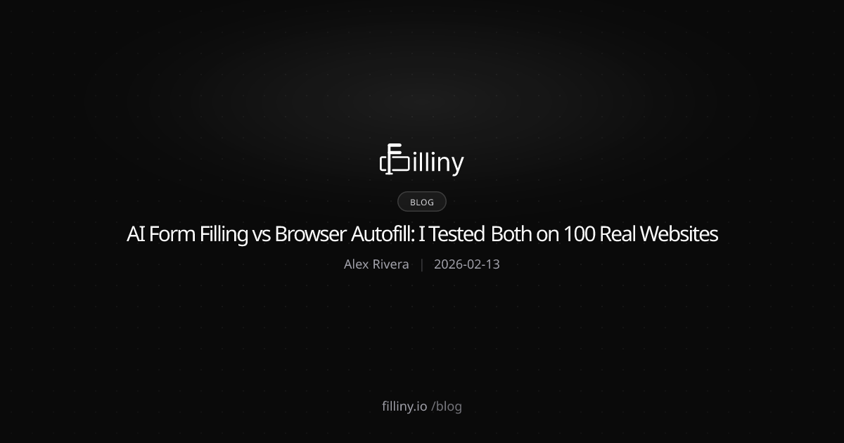 Auto Fill Test AI vs Browser Autofill: 100-Site Test Results | Filliny | Filliny
